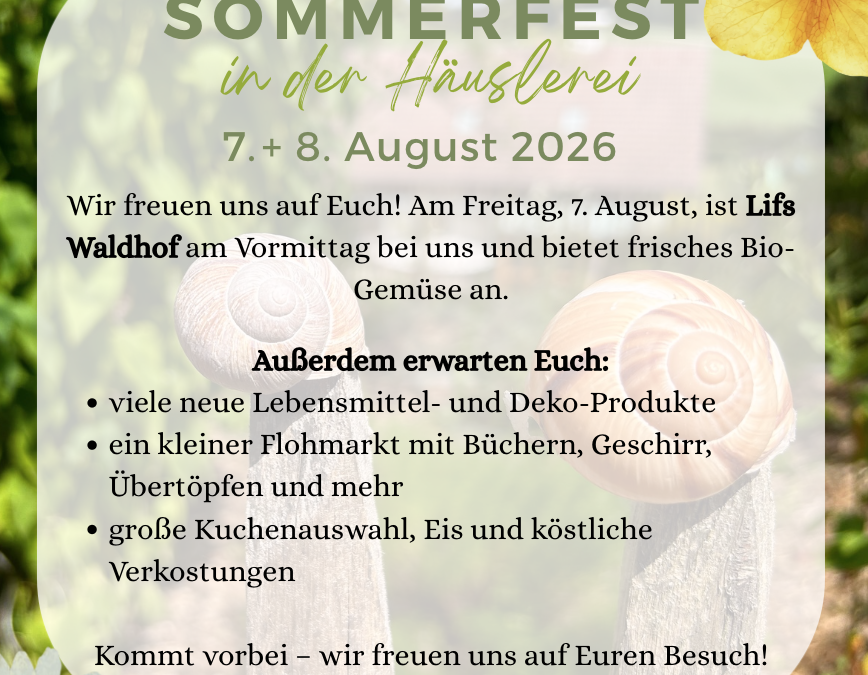 Einladung zum Häuslerei Sommerfest!